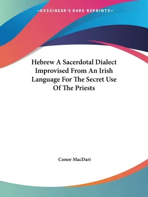 comprar Libro Hebrew A Sacerdotal Dialect Improvised From An Iris...