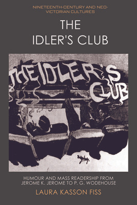 Libro The Idler's Club: Humour And Mass Readership From J...