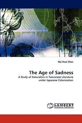 Libro The Age Of Sadness - Nai-huei Shen