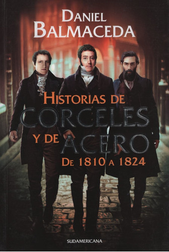 Historias De Corceles Y De Acero