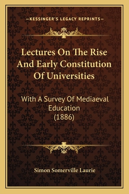 Libro Lectures On The Rise And Early Constitution Of Univ...