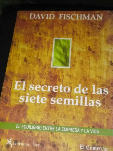 El Secreto De Las Siete Semillas