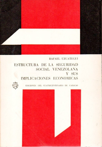 Seguridad Social Venezolana Y Sus Implicaciones Economicas