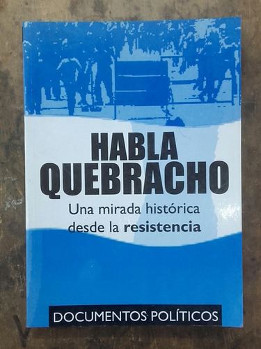 Habla Quebracho - Rubio, Del Grosso Compiladores