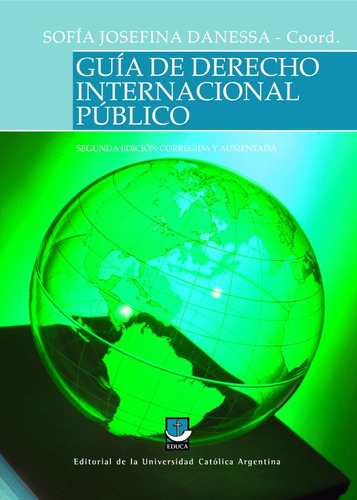 Guía De Derecho Internacional Público . Segunda Edición