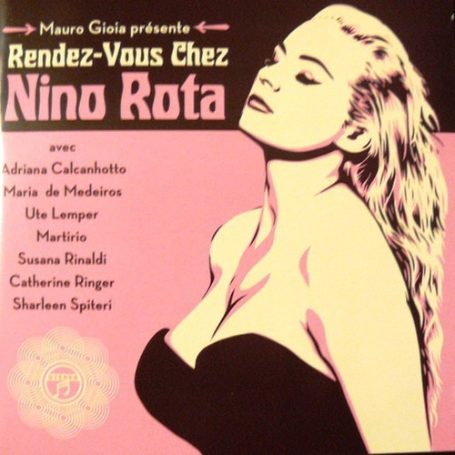 Nino Rota Rendez-vous Chez Presente Mauro Gioia Cd En Stock