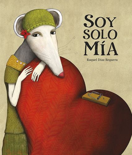 Soy Solo Mía (nuevo) - Raquel Díaz Reguera