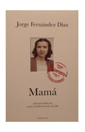 Imagen 1 de 3 de Mamá - Jorge Fernández Díaz - Debolsillo