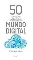 Libro 50 Cosas Que Hay Que Saber Sobre El Mundo Digital (col
