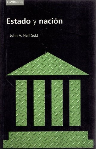 Estado Y Nacion - John A. Hall (ed.)