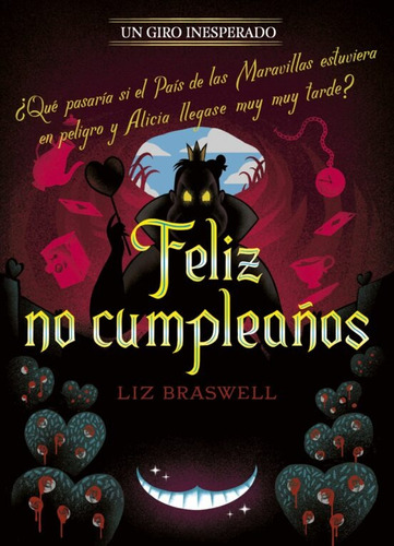 Feliz No Cumpleaños. Un Giro Inesperado- Liz Braswell