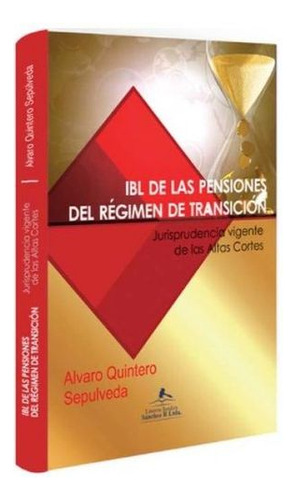 Libro Ibl De Las Pensiones Del Regimen De Transicion