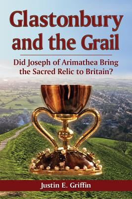 Libro Glastonbury And The Grail: Did Joseph Of Arimathea ...