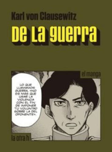 De La Guerra. El Manga -  Von Clausewit - Herder
