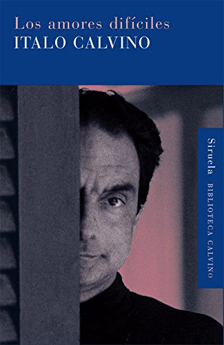 Libro ** Amores Dificiles Los ( Td ) De Italo Calvino Siruel