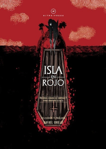 Isla En Rojo (antología De Cuento) - Rafael Grillo (sel.)