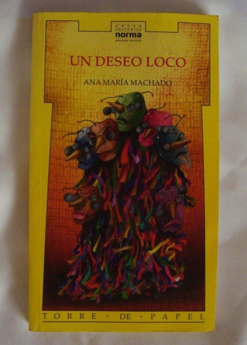 Un Deseo Loco Ana Maria Machado Libro Original Oferta 