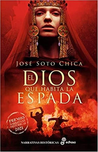 Libro Dios Que Habita La Espada, El /jose Soto Chica