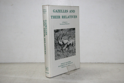 Fritz Walther - Gazelles And Their Relatives - Gacelas