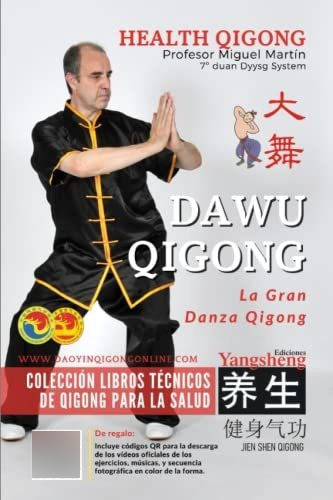 Dawu Qigong - La Gran Danza Qigong