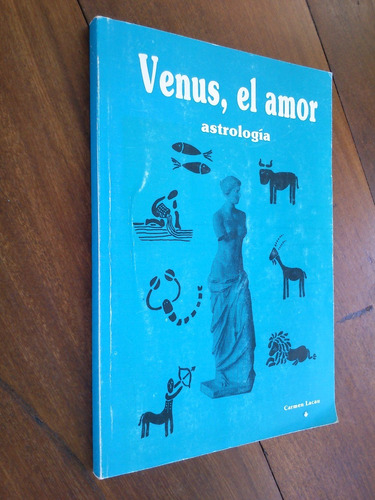 Venus, El Amor - Astrología - Carmen Lacan