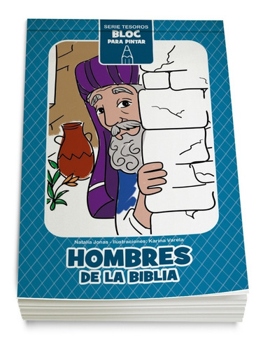 Serie Tesoros - Bloc Para Pintar: Hombres De La Biblia 