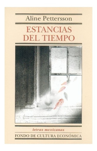 Libro: Estancias Del Tiempo | Aline Pettersson