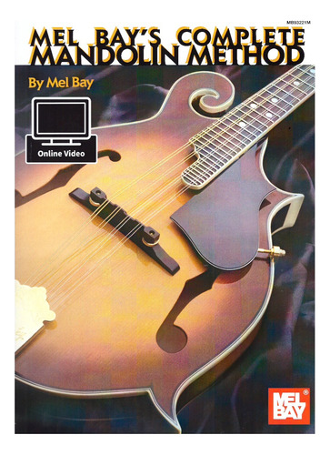 Mel Bay's: Complete Mandolin Method.