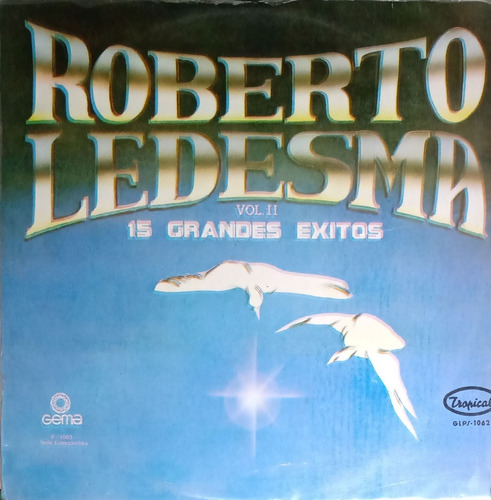 Roberto Ledesma - 15 Grandes Éxitos Vol. 2