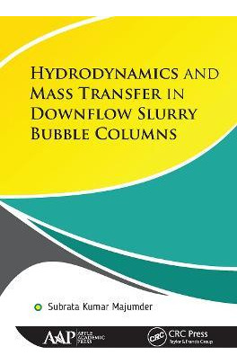 Libro Hydrodynamics And Mass Transfer In Downflow Slurry ...