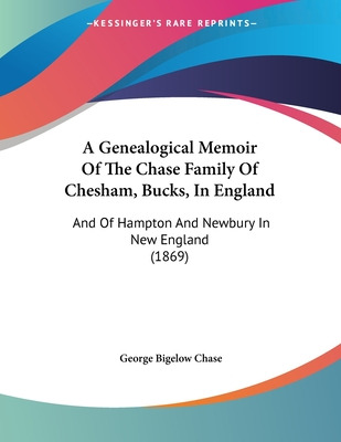 Libro A Genealogical Memoir Of The Chase Family Of Chesha...