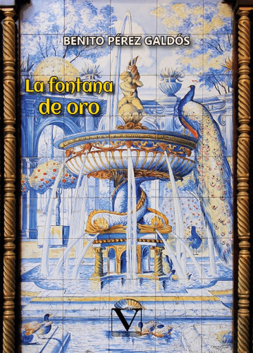 Libro La Fontana De Oro - Perez Galdos, Benigo