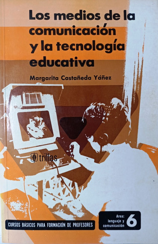 Libro, Medios De Comunicación Y  Tecnología, M. Castañeda Y.