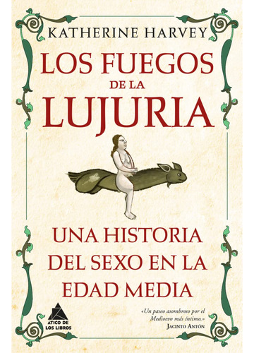 Los Fuegos De La Lujuria