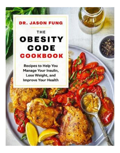 The Obesity Code Cookbook - Jason Fung. Eb7