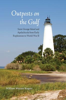 Libro Outposts On The Gulf: Saint George Island And Apala...