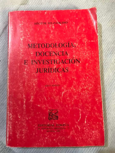 Metodologia, Docencia E Investigacion Juridicas