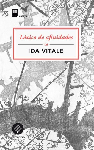Léxico De Afinidades / Ida Vitale / Enviamos