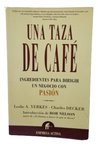 Una Taza De Café. Lesli A. Yerkes