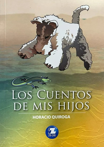 Libro Los Cuentos De Mis Hijos - Ediciones Zig Zag