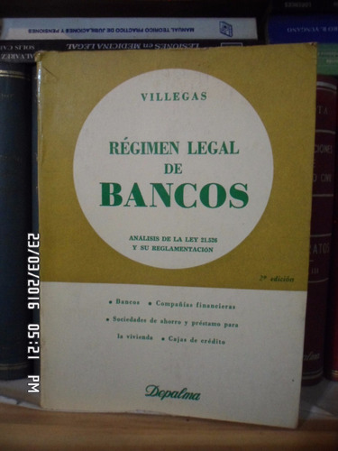 Derecho. Régimen Legal De Bancos. Carlos G. Villegas