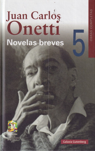 Juan Carlos Onetti 5 Novelas Breves