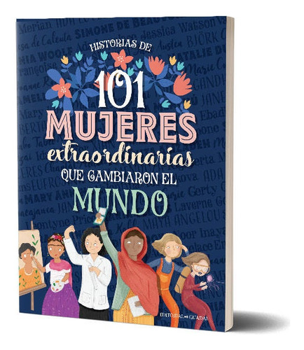 101 Mujeres Extraordinarias Que Cambiaron El Mundo