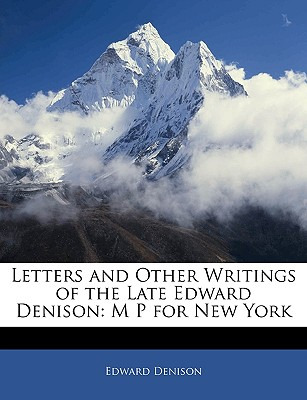 Libro Letters And Other Writings Of The Late Edward Denis...