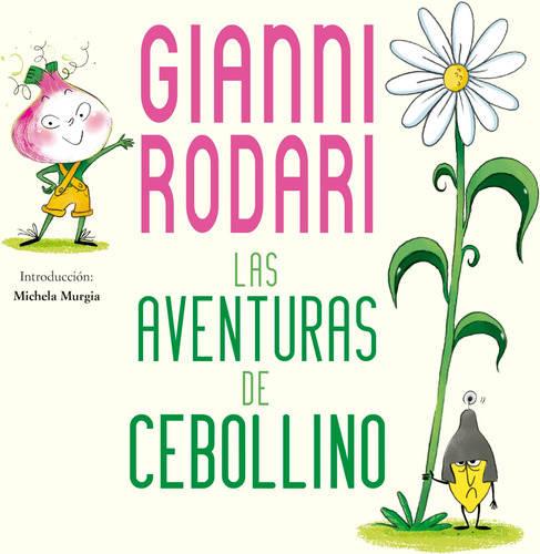 Libro: La Aventuras De Cebollino (spanish Edition)