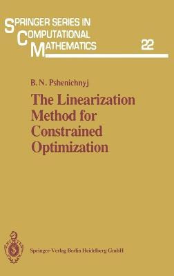 Libro The Linearization Method For Constrained Optimizati...