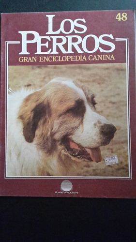 Revista Gran Enciclopedia Canina Los Perros 48 Mastin Presa 