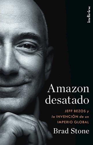 Libro Amazon Desatado De Brad Stone