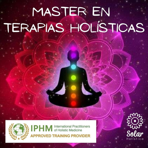 Master En Terapias Holisticas Curso Digital Dipl. Internac 