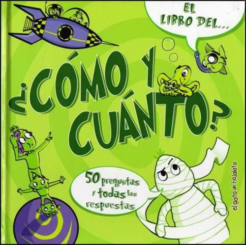 Como Y Cuanto?- 50 Preguntas Y Todas Las Respuestas